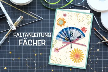 Ideen für Geldgeschenke: Faltanleitung Fächer